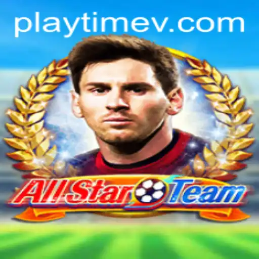 Exploring AllStarTeam: The Latest Sensation in PlayTime