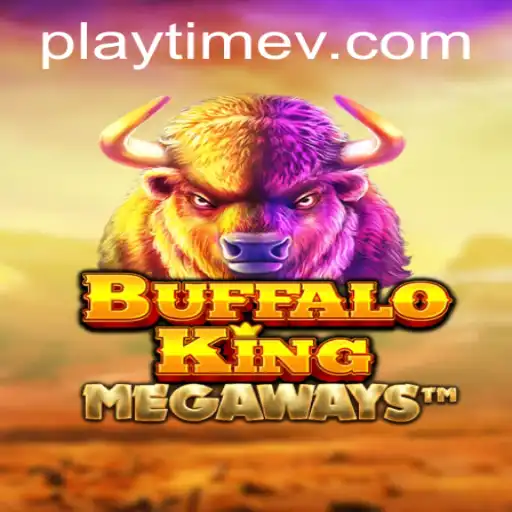 Explore the Wild Adventure of BuffaloKing: PlayTime Awaits
