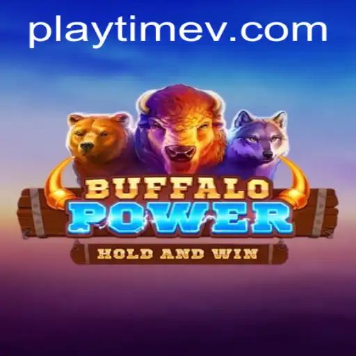 BuffaloPower: Unleash the Wild Adventure with PlayTime