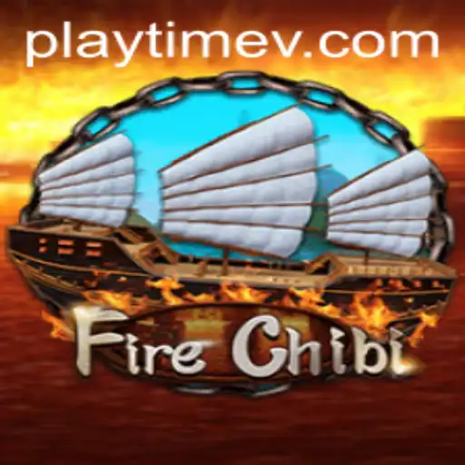 Exploring the Enchanting World of FireChibi: A Dive into PlayTime