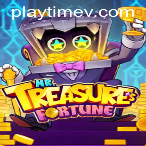 Discover the Thrills of MrTreasuresFortune: A Deep Dive into PlayTime