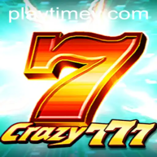 Exciting Adventure Awaits in Crazy777: Your Ultimate PlayTime Experience