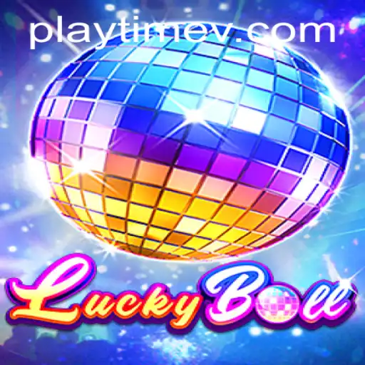 Experience the Thrill of LuckyBall: Your Ultimate Guide to PlayTime