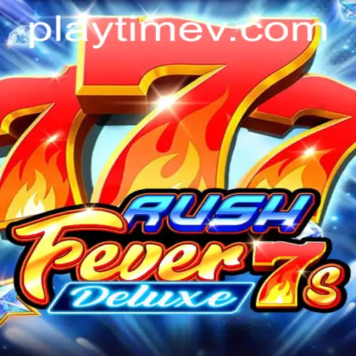 Dive into RushFever7sDeluxe: Your Ultimate Gaming Experience