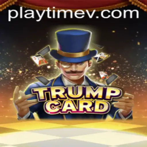 TrumpCard: A Comprehensive Guide to the Intriguing World of PlayTime