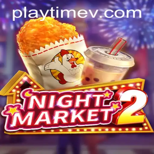 Exploring the Enigmatic World of NightMarket2: A Dive into PlayTime